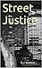Street Justice by Billy Walters