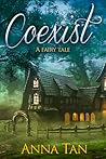 Coexist by Anna Tan