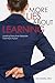 More Lies About Learning: Leading Executives Separate Truth From Fiction
