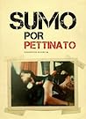 Sumo por Pettinato