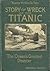 Sinking of the Titanic / Story of the Wreck - Illustrated by Marshall Everett