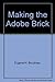 Making the Adobe Brick