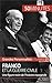 Franco: La période noire de la guerre civile espagnole (Grandes Personnalités t. 31) (French Edition)
