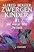 Die Magie der Zwerge (Zwerg...
