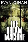 The Dream Machine