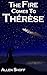 The Fire Comes to Thérèse