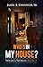 Who's in My House?: One Monday Morning in the Life of Deacon Willie A.P. Lester Jr. (Willie's World #2)