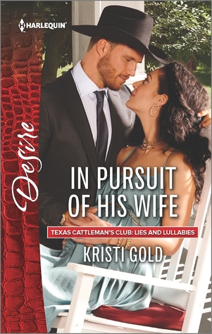 In Pursuit of His Wife (Texas Cattleman's Club: Lies and Lullabies #7)