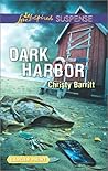 Dark Harbor by Christy Barritt