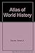 Atlas of World History