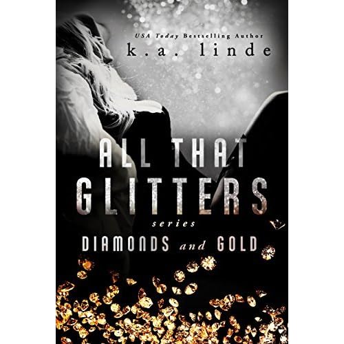All That Glitters Duet Diamonds Gold By K A Linde