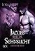 Jacobs Sehnsucht by Lora Leigh