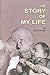 The Story of My Life: M.K. Gandhi