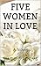 Five Women in Love