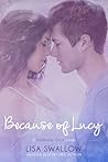 Because of Lucy (Because of Lucy, #1)