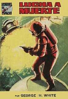 Portada de Lucha a muerte, de George H. White