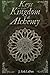 Keys to the Kingdom of Alchemy by J. Erik LaPort