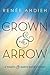 The Crown & the Arrow (The ...