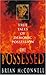 The Possessed: True Tales o...