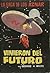 Vinieron del futuro