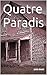 Quatre Paradis by josée doucet
