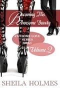 Becoming His Awesome Beauty: Volume 2
