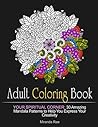 Adult Coloring Book: Your Spiritual Corner: 30 Amazing Mandala Patterns to Help You Express Your Creativity (Mosaic patterns, adult coloring books, mandala coloring book) Adult Coloring Book: Your Spiritual Corner: 30 Amazing Mandala Patterns to Help You Express Your Creativity (Mosaic patterns, adult coloring books, mandala coloring book)