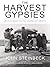 The Harvest Gypsies: On the Road to the Grapes of Wrath