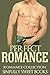 Perfect Romance Collection by Sinfully Sweet Books