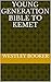 Young Generation Bible To Kemet (The Beginning Book 1)