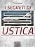 I segreti di Ustica: Il racconto di una strage (Italian Edition)