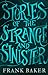 Stories of the Strange and ...