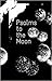 Psalms to the Moon