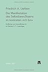 Die Manifestation des Selbstbewusstseins im konkreten "ich bin": Endliches und Unendliches Ich im Denken von S. T. Coleridge