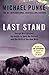 Last Stand by Michael Punke