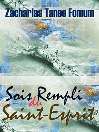 Sois Rempli du Saint-Esprit (Aides Pratiques Pour Les Vainqueurs t. 17)
