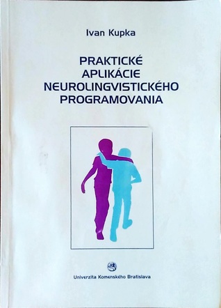 Praktické aplikácie neurolingvistického programovania