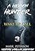 Mystery : The Wake Up Call: (Hidden hunter, Mystery, Suspense, Thriller, Suspense Crime Thriller) (ADDITIONAL FREE BOOK INCLUDED ) (Suspense Thriller Mystery: Hidden Hunter)