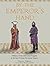 By the Emperor's Hand: Military Dress and Court Regalia in the Later Romano-Byzantine Empire