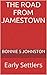 The Road from Jamestown: Early Settlers (Narratives of American Families Book 1)
