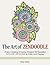 The Art of Zendoodle: Enjoy Creating Amazing Images! 50 Beautiful Nature Designs to Color and Display (nature, animal presents, flower pattern)