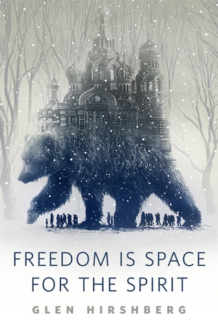 Portada de Freedom is Space for the Spirit, de Glen Hirshberg