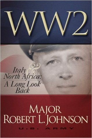 WW2 Italy & North Africa: A Long Look Back