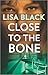 Close to the Bone (Theresa MacLean, #7)