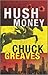Hush Money: A Mystery (Jack MacTaggart #1)