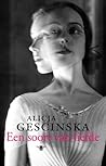 Een soort van liefde by Alicja Gescinska