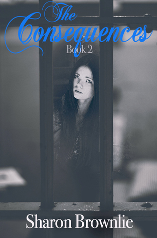 Betrayal: The Consequences (Book 2)
