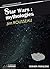 Star Wars : mythologies (French Edition)