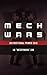 Mech Wars 2015: Instructional Primer