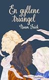 En gyllene triangel by Noam Frick